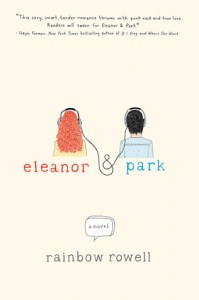 Eleanor and Park de Rainbow Rowell